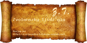 Zvolenszky Titánia névjegykártya